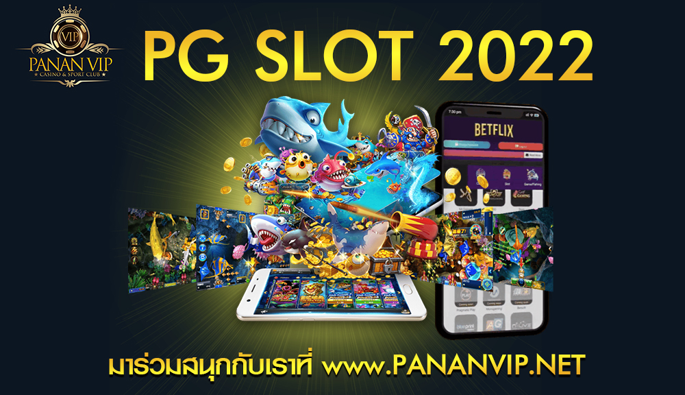 PG SLOT 2022