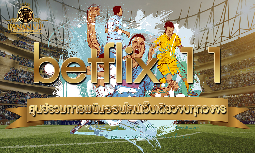 betflix 11